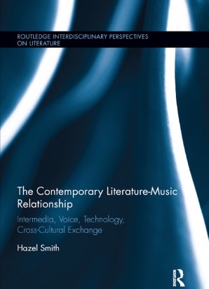 The Contemporary Literature-Music Relationship: Intermedia Voice Technology Cross-Cultural Exchange